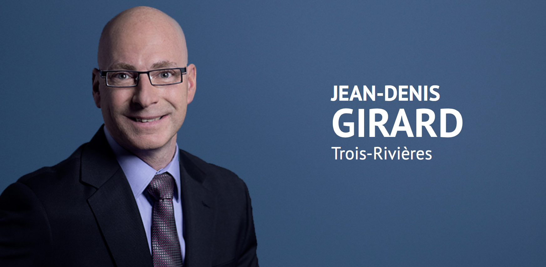 Jean-Denis Girard Jean-Denis Girard, Trois-Rivières