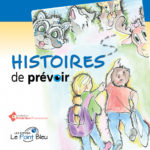 Histoires de prévoir version livre/audio-vidéo/audio-livre